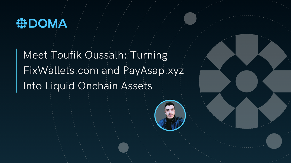 Meet Toufik Oussalh: Turning FixWallets.com and PayAsap.xyz Into Liquid Onchain Assets