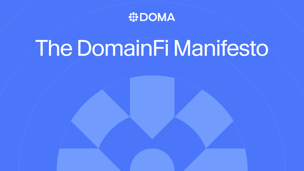 Making Domains Great Again: The DomainFi Manifesto