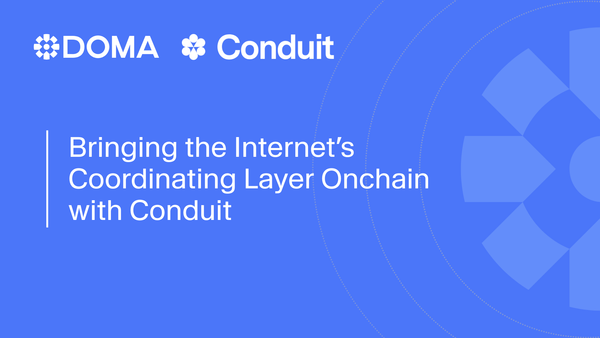 Bringing the Internet’s Coordinating Layer Onchain with Conduit